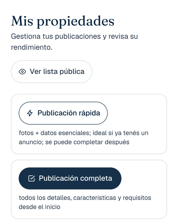 Panel «Mis propiedades» con los botones Publicación rápida (fotos y datos esenciales) y Publicación completa (todos los detalles desde el inicio).